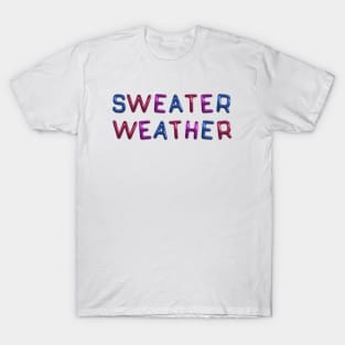 Sweater Weather - Bisexual Funny T-Shirt